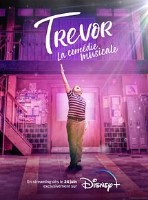 Affiche de Trevor : la comédie musicale, film à voir en streaming sur Pygargue