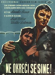 Affiche de Ne okreci se sine, film à voir en streaming sur Pygargue