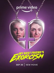 Affiche de My Best Friend's Exorcism, film à voir en streaming sur Pygargue