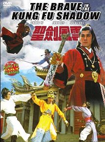 Affiche de Brave in Kung Fu shadow, film à voir en streaming sur Pygargue