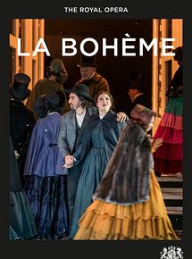 Affiche de Royal Opera House : La Bohème, film à voir en streaming sur Pygargue