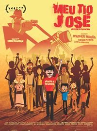 Affiche de Meu Tio José, film à voir en streaming sur Pygargue