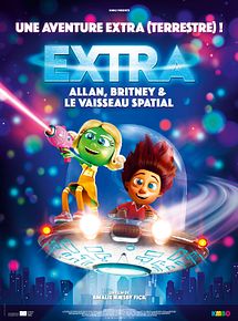 Affiche de Extra : Allan, Britney et le vaisseau spatial, film à voir en streaming sur Pygargue