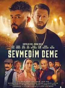 Affiche de Sevmedim Deme, film à voir en streaming sur Pygargue