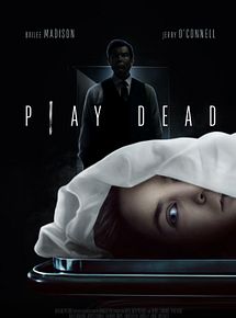 Affiche de Play Dead, film à voir en streaming sur Pygargue