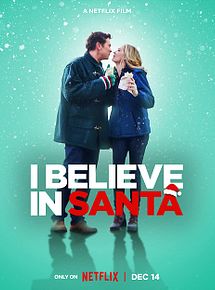 Affiche de Il Croit au Père Noël, film à voir en streaming sur Pygargue