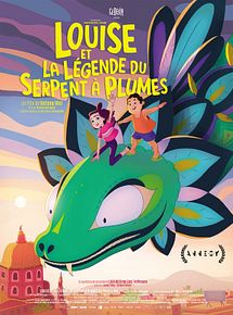 Affiche de Louise et la Légende du Serpent à Plumes, film à voir en streaming sur Pygargue