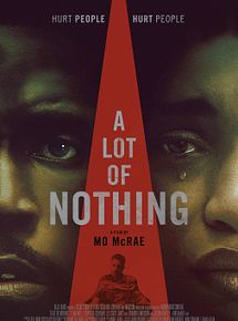 Affiche de A Lot Of Nothing, film à voir en streaming sur Pygargue