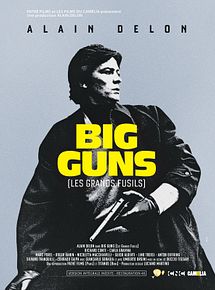 Affiche de Big Guns - Les Grands fusils, film à voir en streaming sur Pygargue