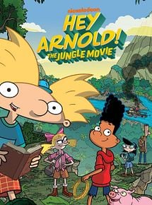 Affiche de Hé Arnold! Mission Jungle - Le film, film à voir en streaming sur Pygargue