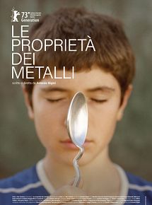 Affiche de Le Proprietà dei metalli, film à voir en streaming sur Pygargue