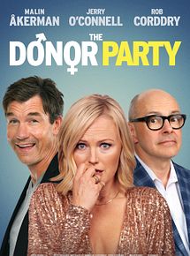 Affiche de The Donor Party, film à voir en streaming sur Pygargue