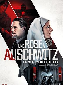 Affiche de Une rose à Auschwitz, la vie d'Edith Stein, film à voir en streaming sur Pygargue