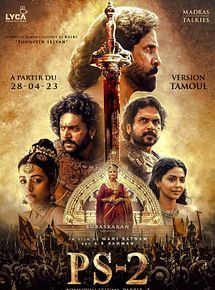 Affiche de PS 2 - Ponniyin Selvan Partie 2, film à voir en streaming sur Pygargue