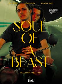 Affiche de Soul of a Beast, film à voir en streaming sur Pygargue