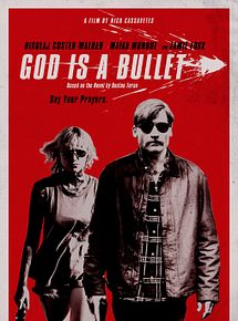 Affiche de God is a Bullet, film à voir en streaming sur Pygargue