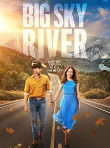 Affiche de Big Sky River, film à voir en streaming sur Pygargue