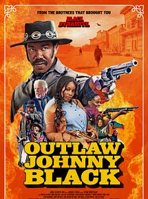 Affiche de The Outlaw Johnny Black, film à voir en streaming sur Pygargue
