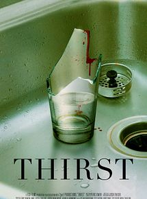Affiche de Thirst, film à voir en streaming sur Pygargue