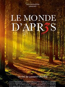 Affiche de Le Monde d’après 3, film à voir en streaming sur Pygargue