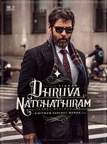 Affiche de Dhruva Natchathiram Chapter 1: Yuddha Kaandam, film à voir en streaming sur Pygargue
