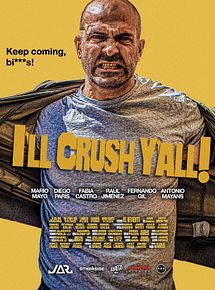Affiche de I'll Crush Y'all, film à voir en streaming sur Pygargue