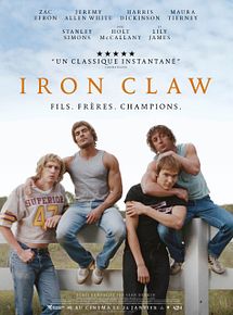 Affiche de Iron Claw, film à voir en streaming sur Pygargue