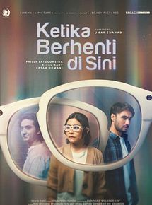 Affiche de Ketika Berhenti di Sini, film à voir en streaming sur Pygargue
