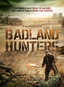 Affiche de Badland Hunters, film à voir en streaming sur Pygargue