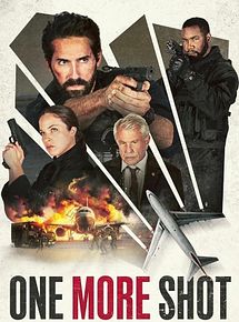 Affiche de One More Shot, film à voir en streaming sur Pygargue