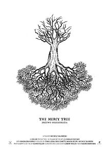 Affiche de The Mercy Tree - Drzewo Miłosierdzia -, film à voir en streaming sur Pygargue
