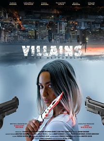 Affiche de Villains in the Metropolis, film à voir en streaming sur Pygargue
