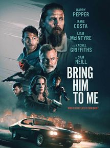 Affiche de Bring Him To Me, film à voir en streaming sur Pygargue
