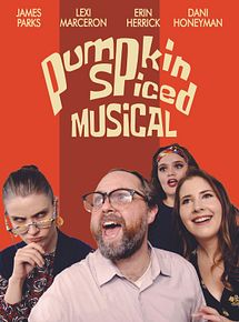 Affiche de Pumpkin Spiced Musical, film à voir en streaming sur Pygargue