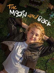 Affiche de The Moon & Back, film à voir en streaming sur Pygargue