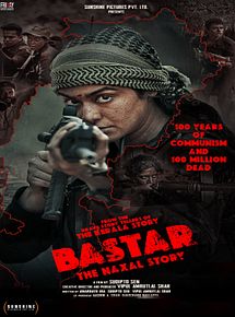 Affiche de Bastar: The Naxal Story, film à voir en streaming sur Pygargue