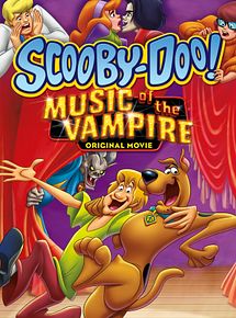 Affiche de Scooby-Doo : Le chant du vampire, film à voir en streaming sur Pygargue