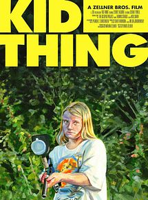 Affiche de Kid-Thing, film à voir en streaming sur Pygargue