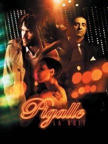 Pigalle, la nuit - Série TV 2009 - AlloCiné