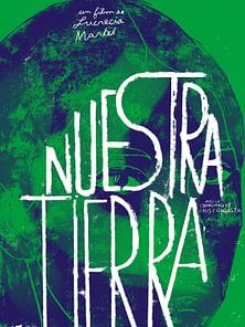 image de Nuestra Tierra Bande-annonce VO STFR
