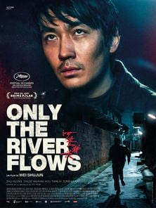 Only the River Flows Bande-annonce VO STFR