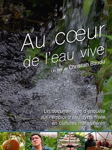 Au coeur de l'eau vive Teaser VF