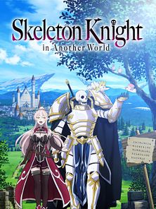 image de Skeleton Knight in Another World - saison 2 Bande-annonce VO STFR