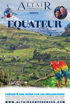 Altaïr conférences : Équateur, Terre de diversité