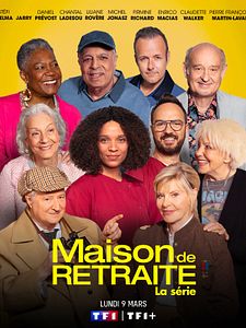 poster de la série Maison de retraite, la série Saison 1
