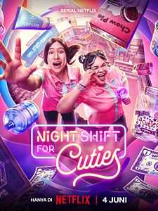 poster de la série Night Shift For Cuties Saison 1