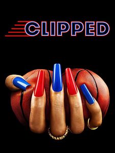 poster de la série Clipped Saison 1