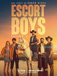 Affiche : ESCORT BOYS Saison 2