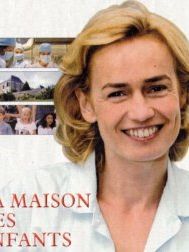poster de la série La Maison des enfants Saison 1