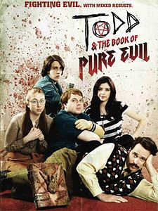 poster de la série Todd and the Book of Pure Evil Saison 2